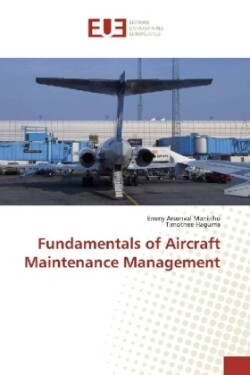 Fundamentals of Aircraft Maintenance Management