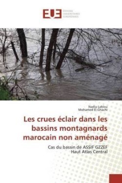 Les crues éclair dans les bassins montagnards marocain non aménagé