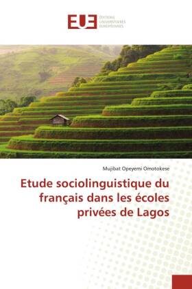 Etude sociolinguistique du français dans les écoles privées de Lagos