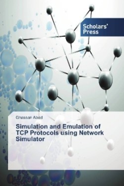 Simulation and Emulation of TCP Protocols using Network Simulator