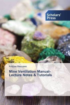 Mine Ventilation Manual-Lecture Notes & Tutorials