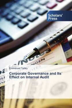 Corporate Governance and Its` Effect on Internal Audit