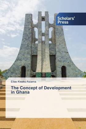 The Concept of Development in Ghana