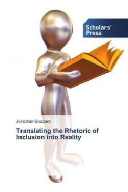 Translating the Rhetoric of Inclusion into Reality