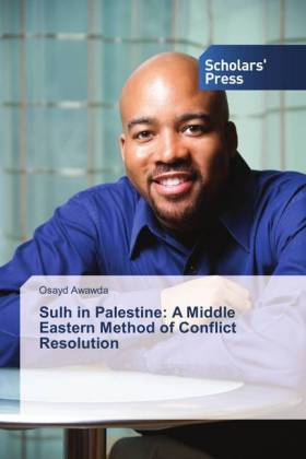 Sulh in Palestine: A Middle Eastern Method of Conflict Resolution