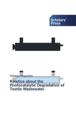 Kinetics about the Photocatalytic Degradation of Textile Wastewater