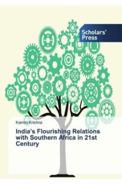 India's Flourishing Relations with Southern Africa in 21st Century