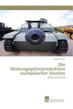 Rüstungsgüterproduktion europäischer Staaten