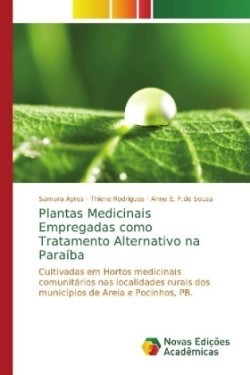 Plantas Medicinais Empregadas como Tratamento Alternativo na Paraíba