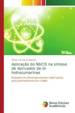 Aplicação do NbCl5 na síntese de derivados de di-hidrocumarinas