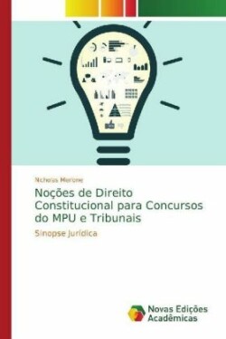 Noções de Direito Constitucional para Concursos do MPU e Tribunais