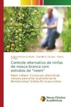 Controle alternativo de ninfas de mosca branca com extratos de "neem"