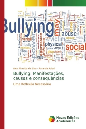 Bullying: Manifestações, causas e consequências
