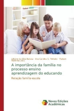 importância da família no processo ensino aprendizagem do educando