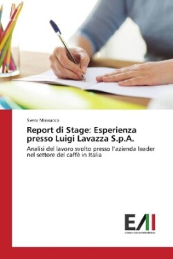 Report di Stage: Esperienza presso Luigi Lavazza S.p.A.