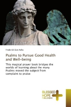 Psalms to Pursue Good Health and Well-being