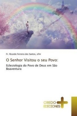 O Senhor Visitou o seu Povo