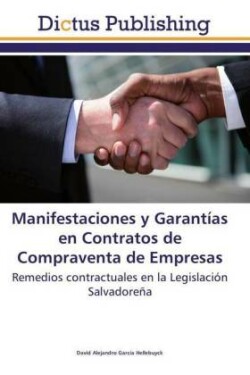 Manifestaciones y Garantías en Contratos de Compraventa de Empresas