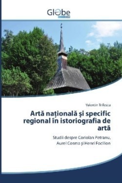 Arta nationala si specific regional în istoriografia de arta
