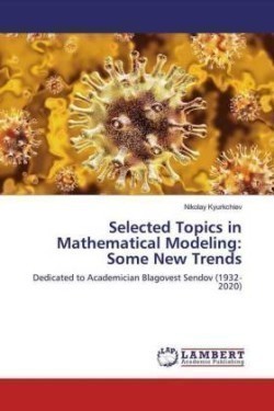 Selected Topics in Mathematical Modeling: Some New Trends