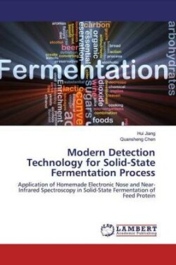 Modern Detection Technology for Solid-State Fermentation Process