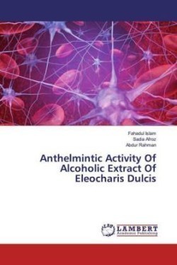 Anthelmintic Activity Of Alcoholic Extract Of Eleocharis Dulcis