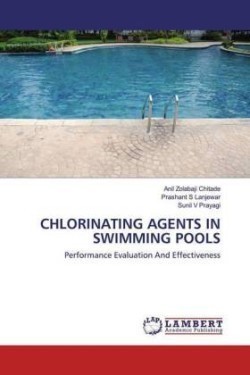 Chlorinating Agents in Swimming Pools