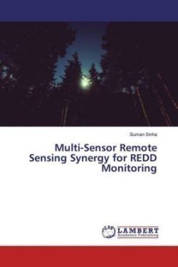 Multi-Sensor Remote Sensing Synergy for REDD Monitoring