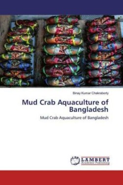 Mud Crab Aquaculture of Bangladesh