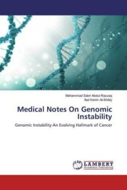 Medical Notes On Genomic Instability