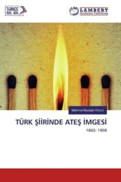 TÜRK SIIRINDE ATES IMGESI