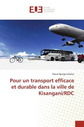 Pour un transport efficace et durable dans la ville de Kisangani/RDC