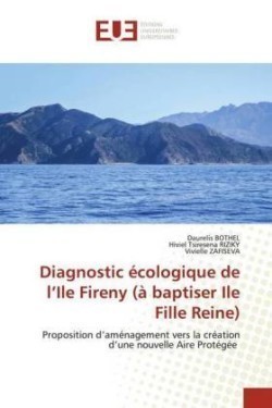 Diagnostic écologique de l'Ile Fireny (à baptiser Ile Fille Reine)