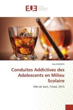 Conduites Addictives des Adolescents en Milieu Scolaire