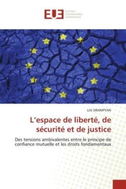 L'espace de liberté, de sécurité et de justice