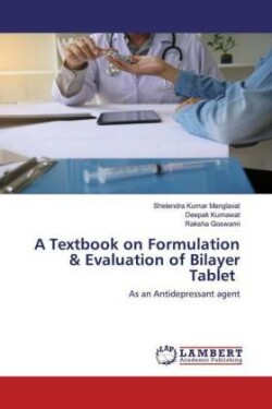 Textbook on Formulation & Evaluation of Bilayer Tablet