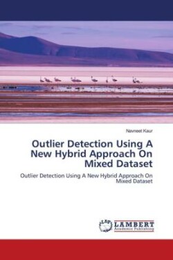 Outlier Detection Using A New Hybrid Approach On Mixed Dataset