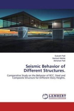 Seismic Behavior of Different Structures.