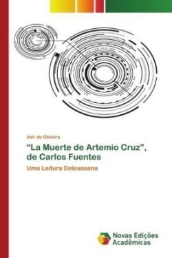 "La Muerte de Artemio Cruz", de Carlos Fuentes