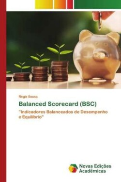 Balanced Scorecard (BSC)