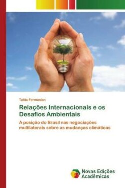 Relações Internacionais e os Desafios Ambientais