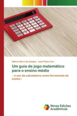 Um guia de jogo matemático para o ensino médio