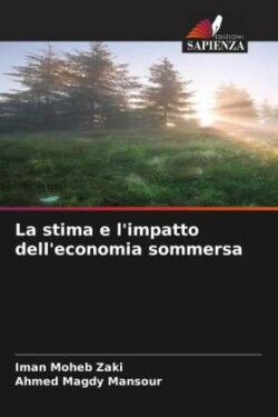 La stima e l'impatto dell'economia sommersa