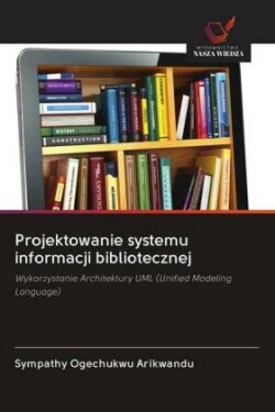 Projektowanie systemu informacji bibliotecznej
