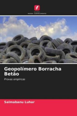 Geopolímero Borracha Betão