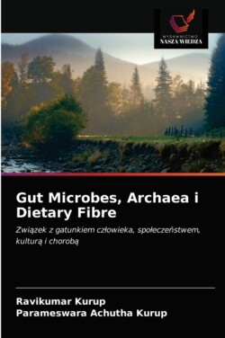 Gut Microbes, Archaea i Dietary Fibre