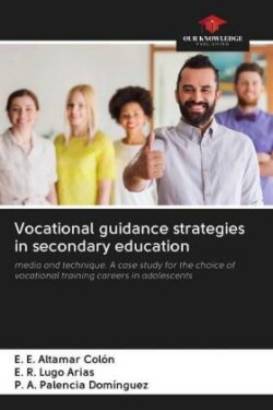 Vocational guidance strategies in secondary education