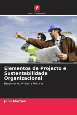 Elementos de Projecto e Sustentabilidade Organizacional