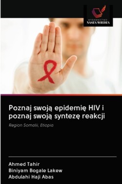 Poznaj swoją epidemię HIV i poznaj swoją syntezę reakcji