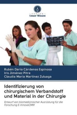 Identifizierung von chirurgischem Verbandstoff und Material in der Chirurgie